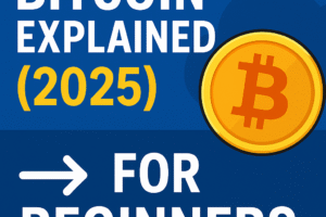 Bitcoin Guide for new Beginners 2025 new