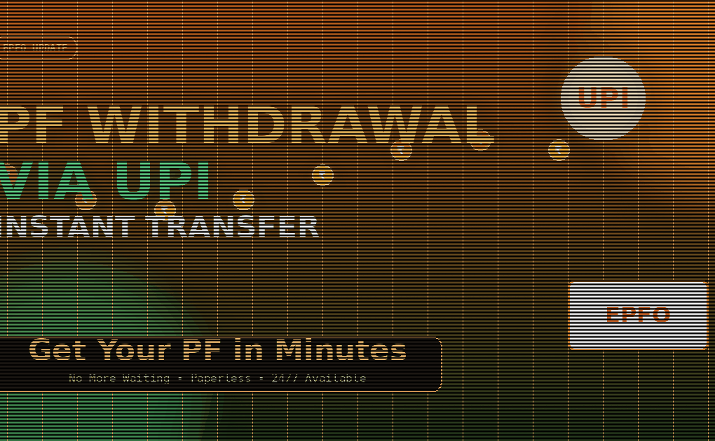 EPFO and UPI logos showing instant provident fund withdrawal system with digital payment interface